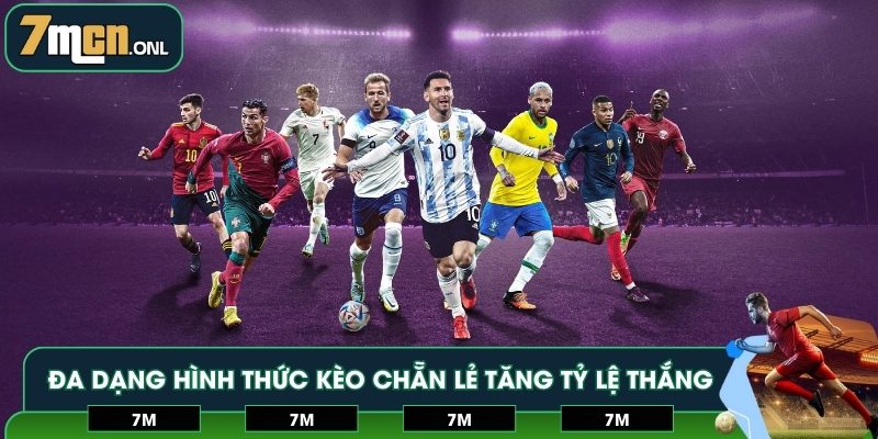 Đa dạng các hình thức kèo chẵn lẻ để tăng tỷ lệ thắng